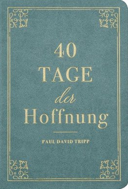 40 Tage der Hoffnung