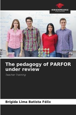 The pedagogy of PARFOR under review