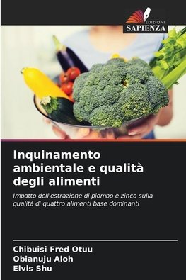 Inquinamento ambientale e qualità degli alimenti