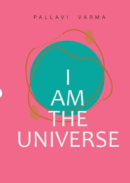 I Am The Universe