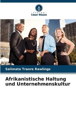 Afrikanistische Haltung und Unternehmenskultur