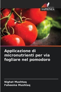 Applicazione di micronutrienti per via fogliare nel pomodoro