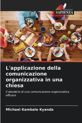 L'applicazione della comunicazione organizzativa in una chiesa