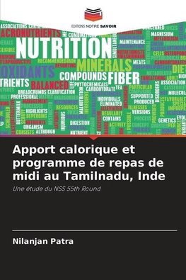 Apport calorique et programme de repas de midi au Tamilnadu, Inde