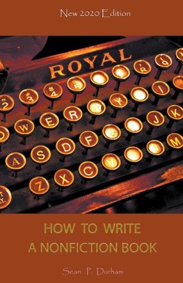 How to Write a Non-Fiction Book - New 2020 Edition