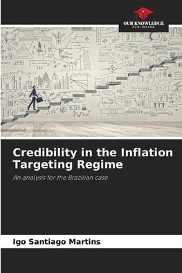 Credibility in the Inflation Targeting Regime