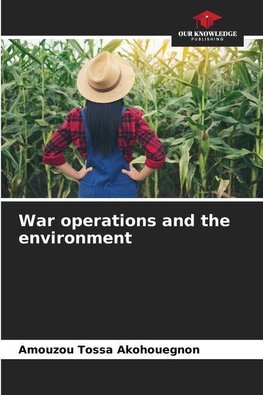 War operations and the environment