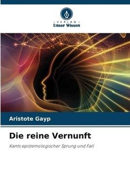 Die reine Vernunft