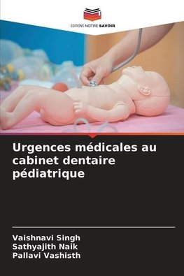 Urgences médicales au cabinet dentaire pédiatrique