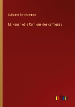 M. Renan et le Cantique des cantiques