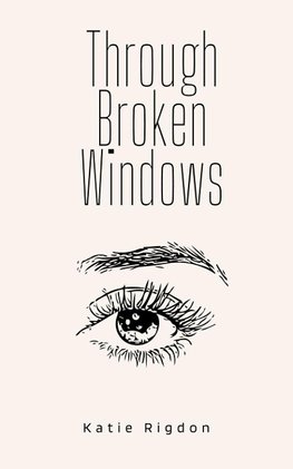 Through Broken Windows