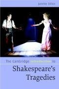 The Cambridge Introduction to Shakespeare's Tragedies