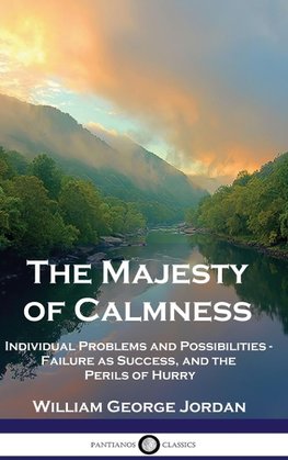 The Majesty of Calmness