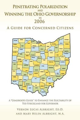 Penetrating Polarization and Winning the Ohio Governorship in 2006