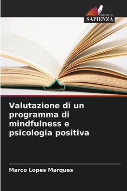 Valutazione di un programma di mindfulness e psicologia positiva