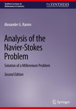 Analysis of the Navier-Stokes Problem