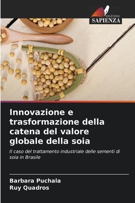 Innovazione e trasformazione della catena del valore globale della soia