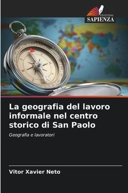 La geografia del lavoro informale nel centro storico di San Paolo