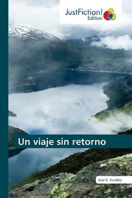 Un viaje sin retorno