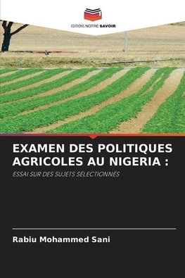 EXAMEN DES POLITIQUES AGRICOLES AU NIGERIA :