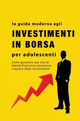 La guida agli investimenti in borsa per adolescenti