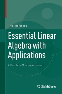 Essential Linear Algebra with Applications