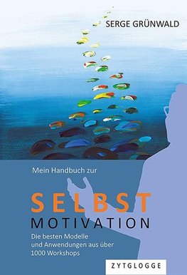 Mein Handbuch zur Selbstmotivation