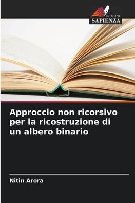 Approccio non ricorsivo per la ricostruzione di un albero binario