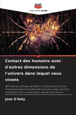 Contact des humains avec d'autres dimensions de l'univers dans lequel nous vivons