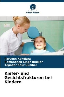 Kiefer- und Gesichtsfrakturen bei Kindern