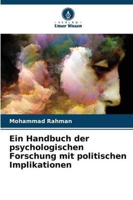 Ein Handbuch der psychologischen Forschung mit politischen Implikationen