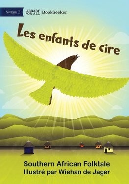 Children of Wax - Les enfants de cire