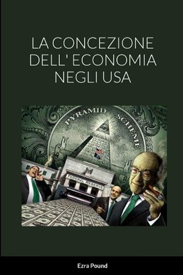 LA CONCEZIONE DELL' ECONOMIA NEGLI USA