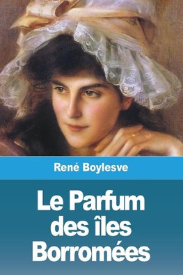 Le Parfum des îles Borromées