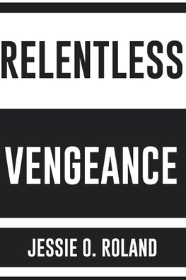 Relentless Vengeance