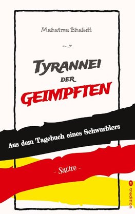 Tyrannei der Geimpften