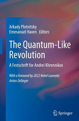 The Quantum-Like Revolution