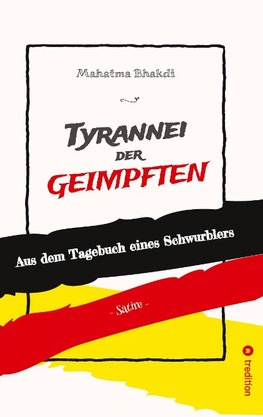 Tyrannei der Geimpften