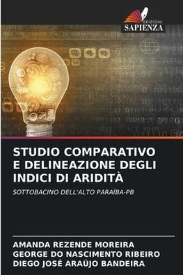 STUDIO COMPARATIVO E DELINEAZIONE DEGLI INDICI DI ARIDITÀ