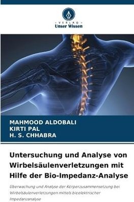 Untersuchung und Analyse von Wirbelsäulenverletzungen mit Hilfe der Bio-Impedanz-Analyse