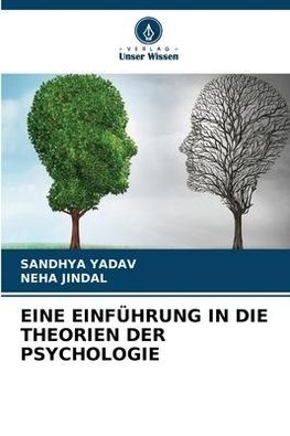 EINE EINFÜHRUNG IN DIE THEORIEN DER PSYCHOLOGIE