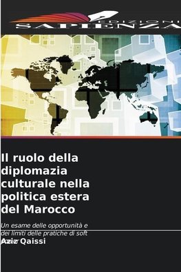 Il ruolo della diplomazia culturale nella politica estera del Marocco