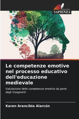 Le competenze emotive nel processo educativo dell'educazione medievale