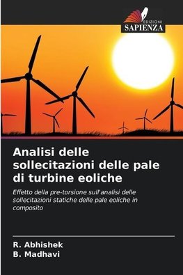 Analisi delle sollecitazioni delle pale di turbine eoliche