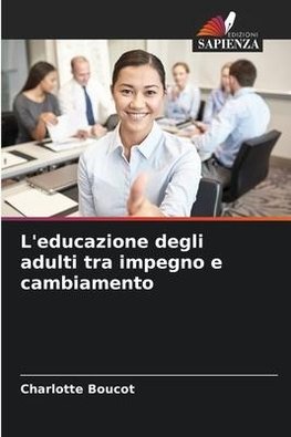 L'educazione degli adulti tra impegno e cambiamento