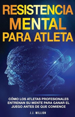 Resistencia Mental Para Atletas