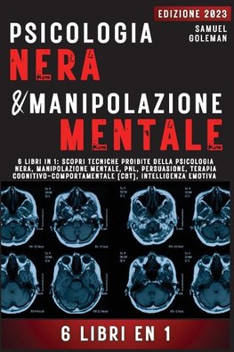 PSICOLOGIA NERA E MANIPOLAZIONE MENTALE