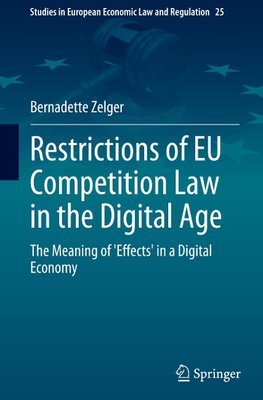 Restrictions of EU Competition Law in the Digital Age