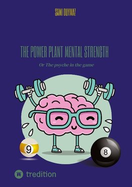 The power plant Mental strength