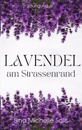 Lavendel am Strassenrand